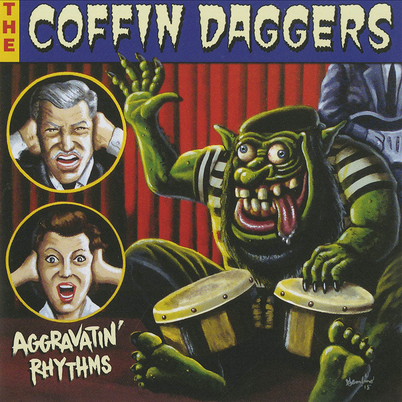 The Coffin Daggers - Aggravatin' Rhythms (CD)