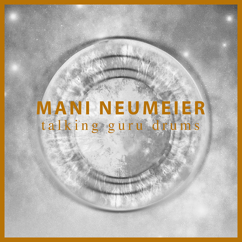 Mani Neumeier - Talking Guru Drums (Limited Edition Clear LP)