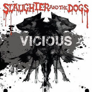 Slaughter & The Dogs - Vicious (Limited Edition Colored Vinyl)