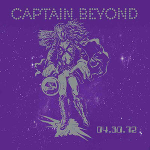 Captain Beyond - 4-30-72 (Limited Edition CD)