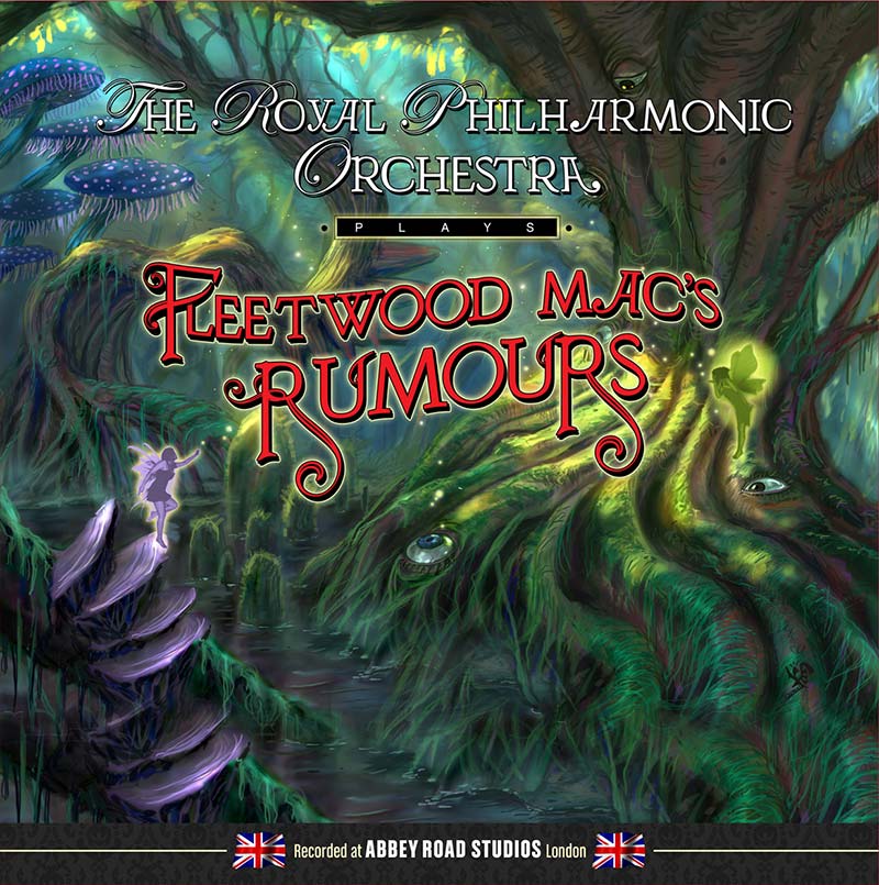 Royal Philharmonic Orchestra - Plays Fleetwood Mac’s Rumours