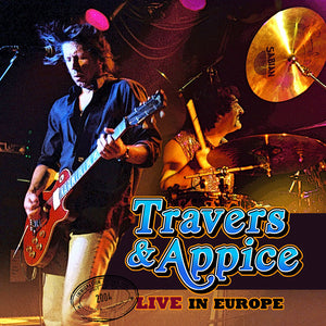 Travers & Appice - Live in Europe (CD)