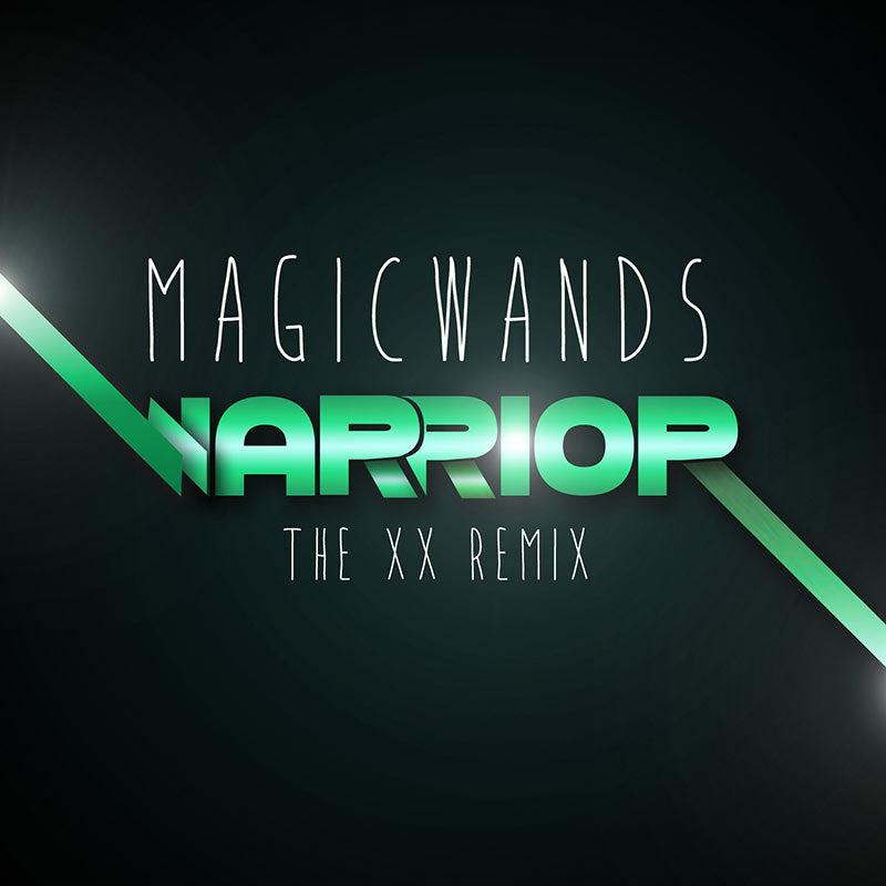Magic Wands - Warrior (The XX Remix - 7" LP)