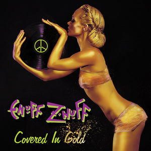 Enuff Z’Nuff - Covered In Gold