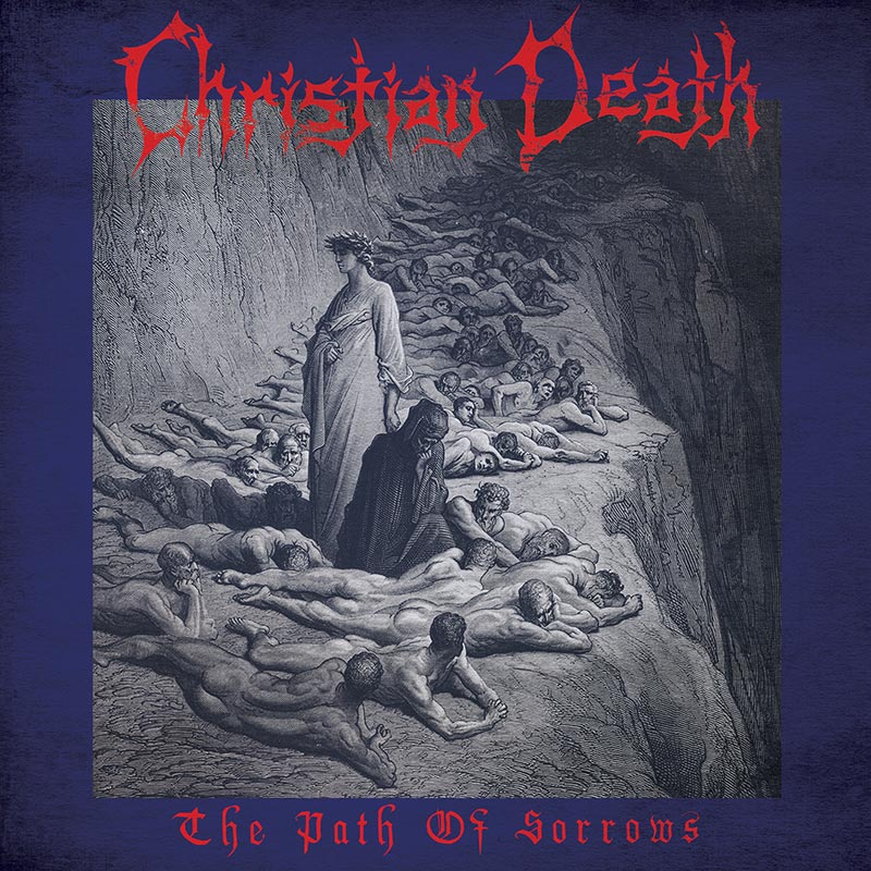 Christian Death - The Path of Sorrows (Limited Edition Blue LP)