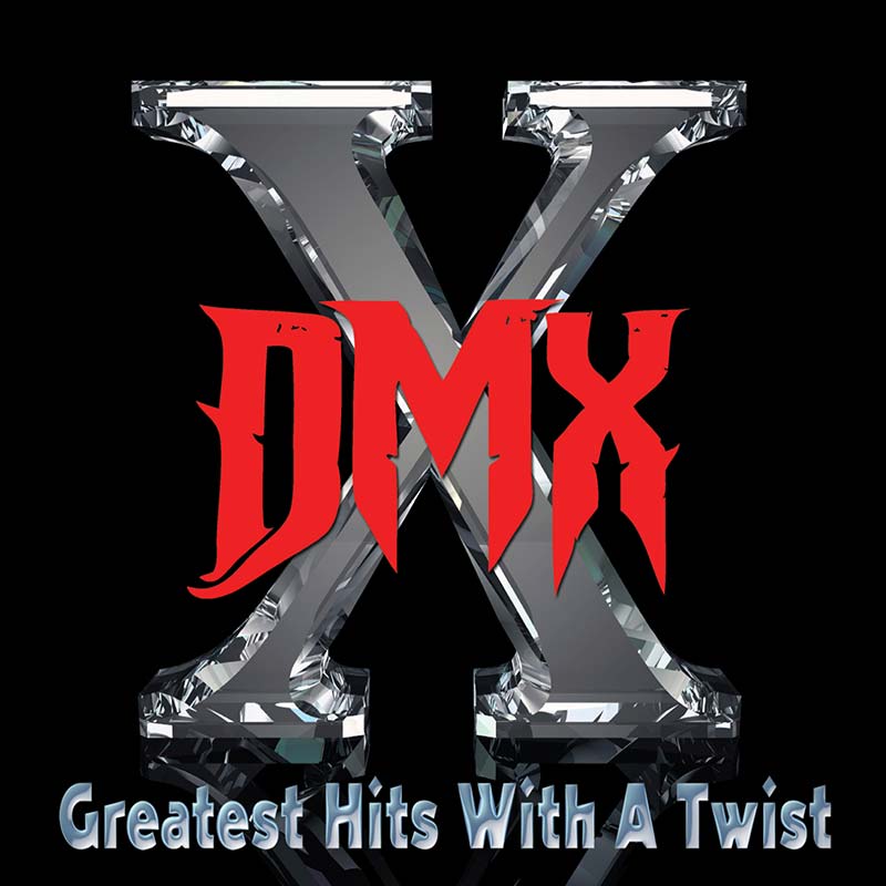 DMX - Greatest Hits With A Twist - Deluxe Edition
