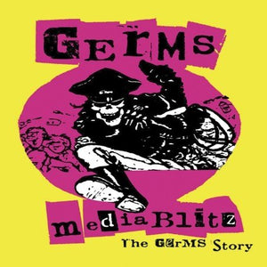 Media Blitz - The Germs Story