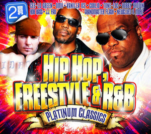 Hip Hop, Freestyle & R&B Platinum Classics