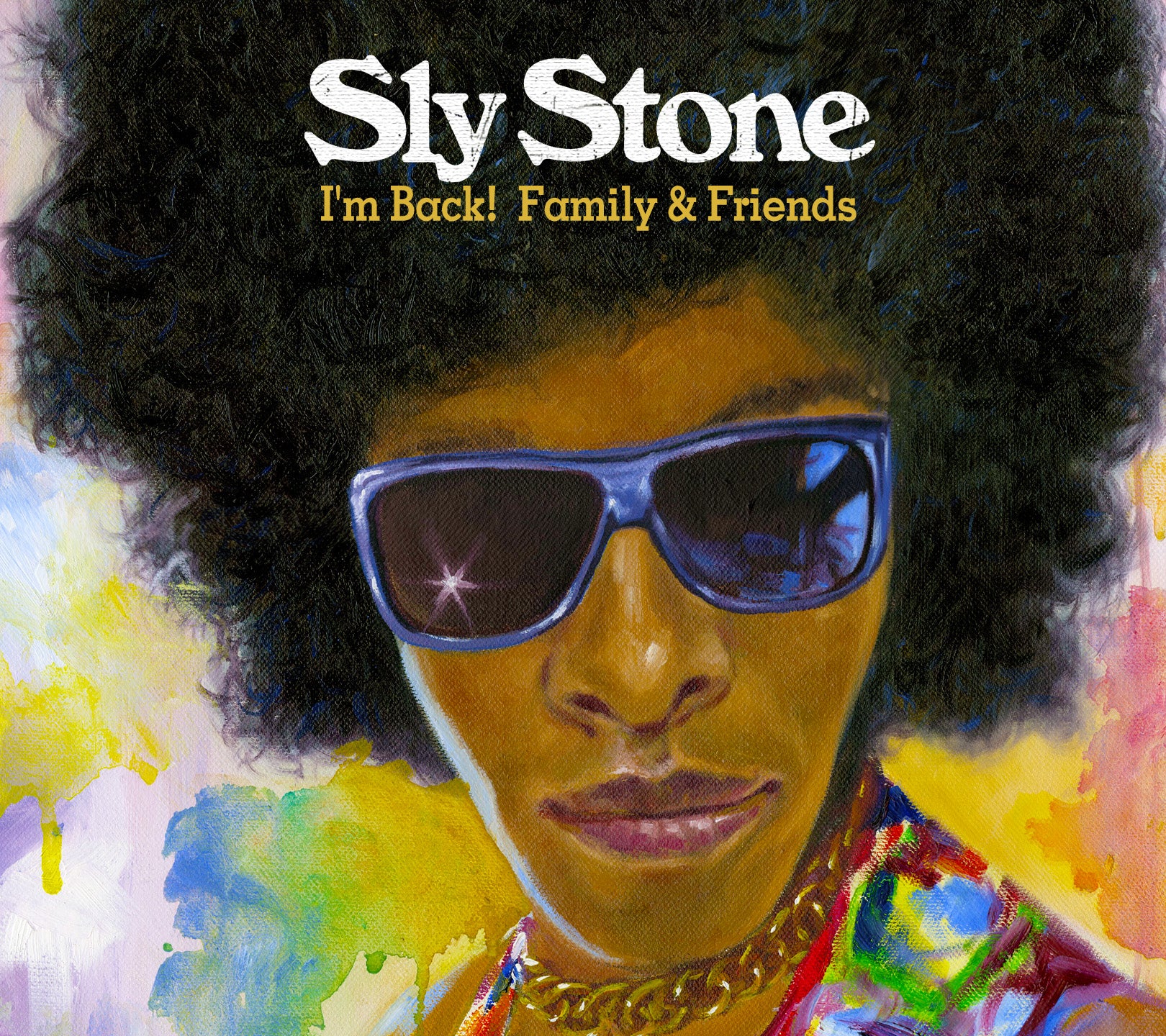 Sly Stone - I’m Back! Family & Friends (LP)