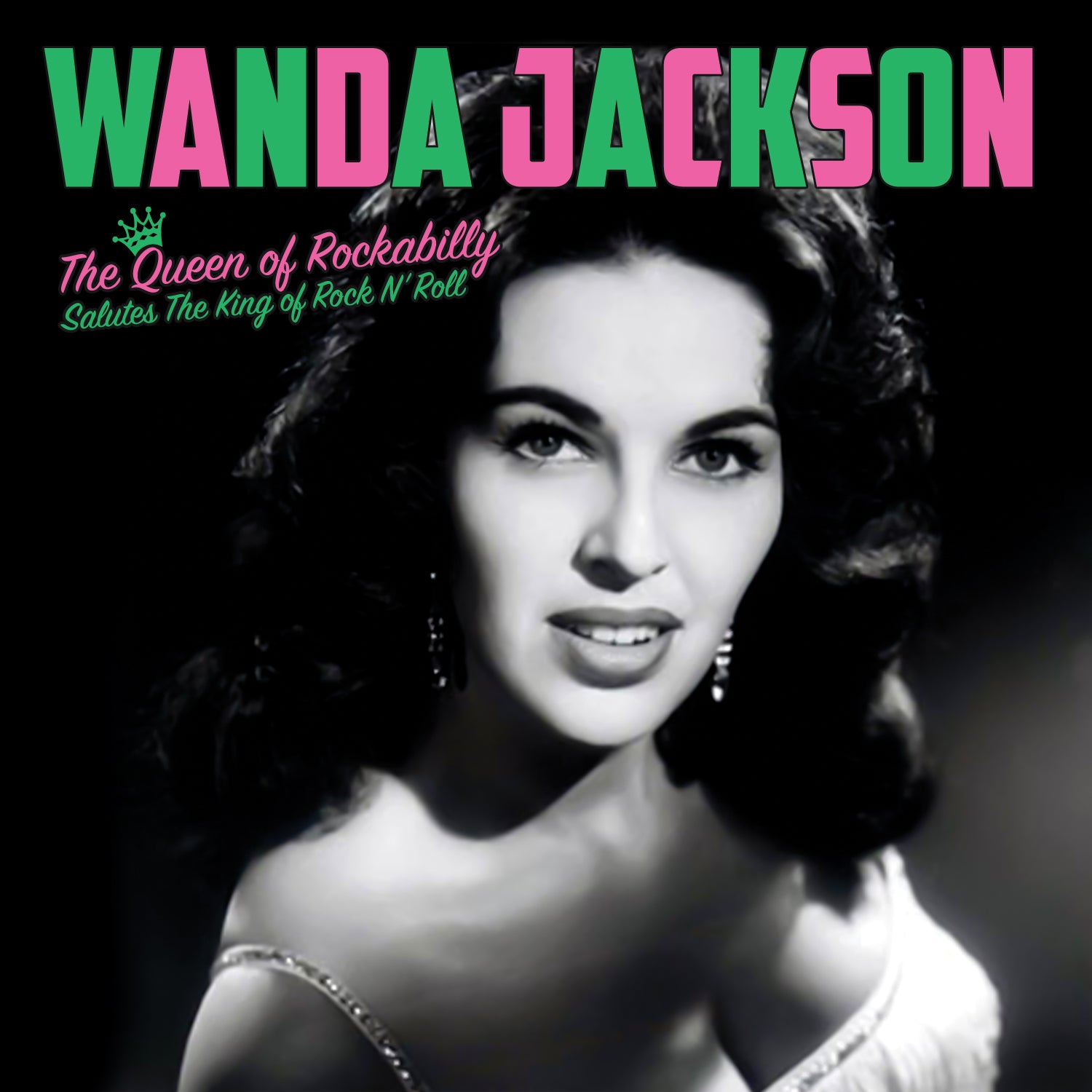 Wanda Jackson - The King Of Rock N’ Roll (LP)