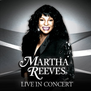 Martha Reeves - Live In Concert