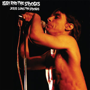 Iggy & The Stooges - Jesus Loves The Stooges (LP)