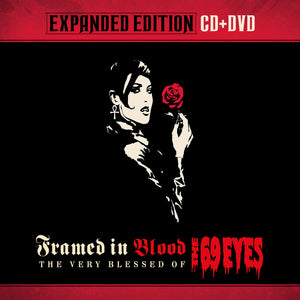 The 69 Eyes - Framed In Blood - The Very Blessed Of The 69 Eyes