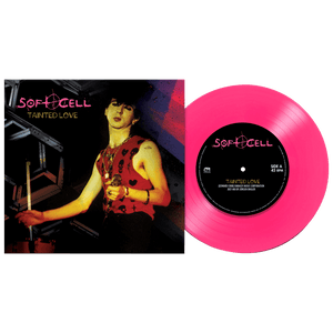 Soft Cell - Tainted Love (Limited Edition Pink 7" Vinyl)
