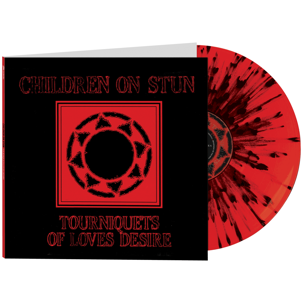 Children On Stun - Tourniquets Of Love's Desire (Limited Edition Red Splatter Vinyl)