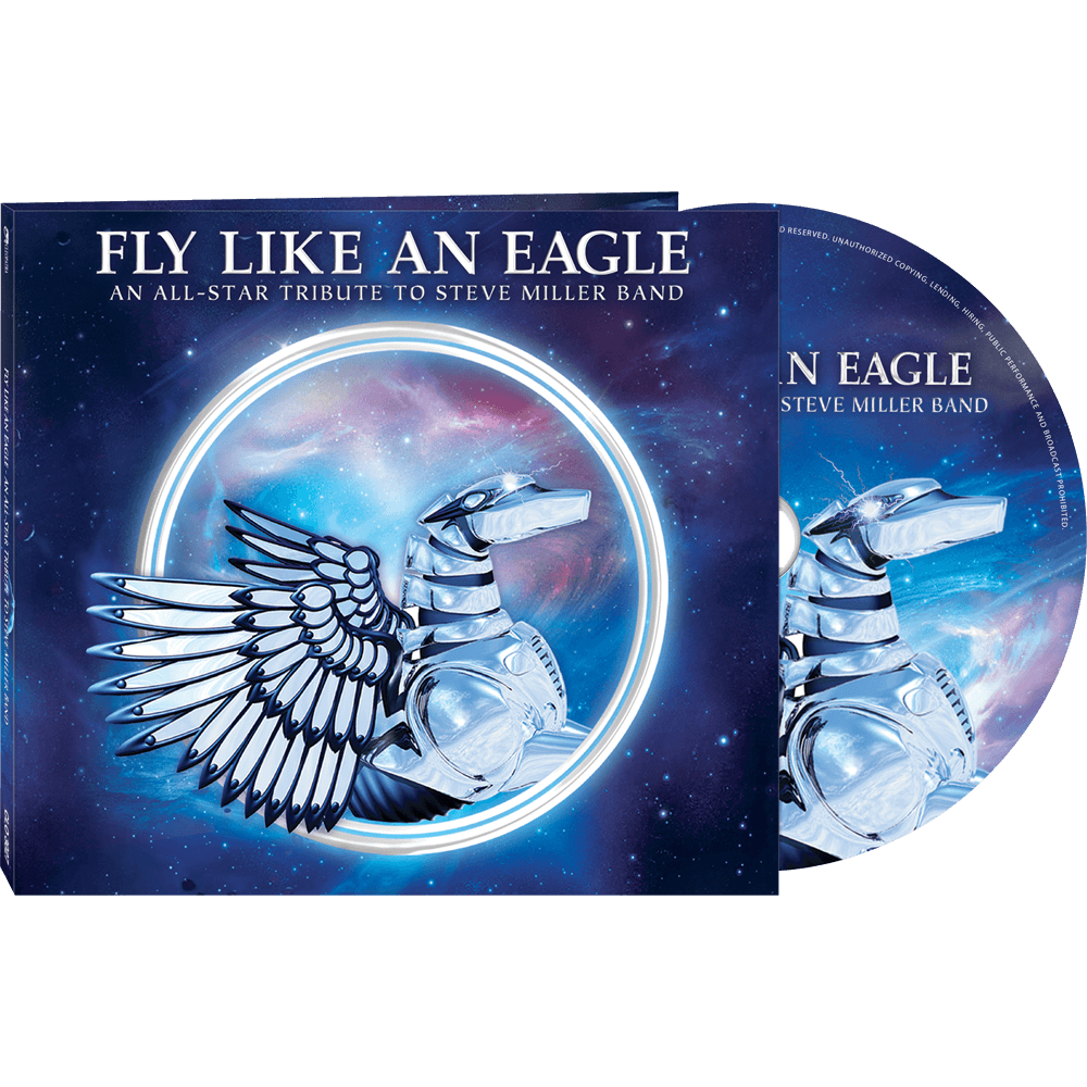 Fly Like An Eagle - A Tribute To Steve Miller Band (CD Digipak Fly Like An Eagle - A Tribute To Steve Miller Band (CD Digipak
