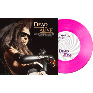 Dead Or Alive - You Spin Me Round (Like A Record) (Pink 7" Vinyl)