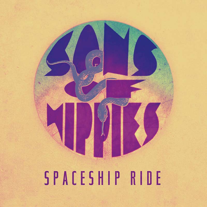 Sons of Hippies - Spaceship Ride (7" LP)