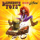 Austin Shock Rockers Dangerous Toys Are Rattling Your Cage As Demolition Grows Closer
