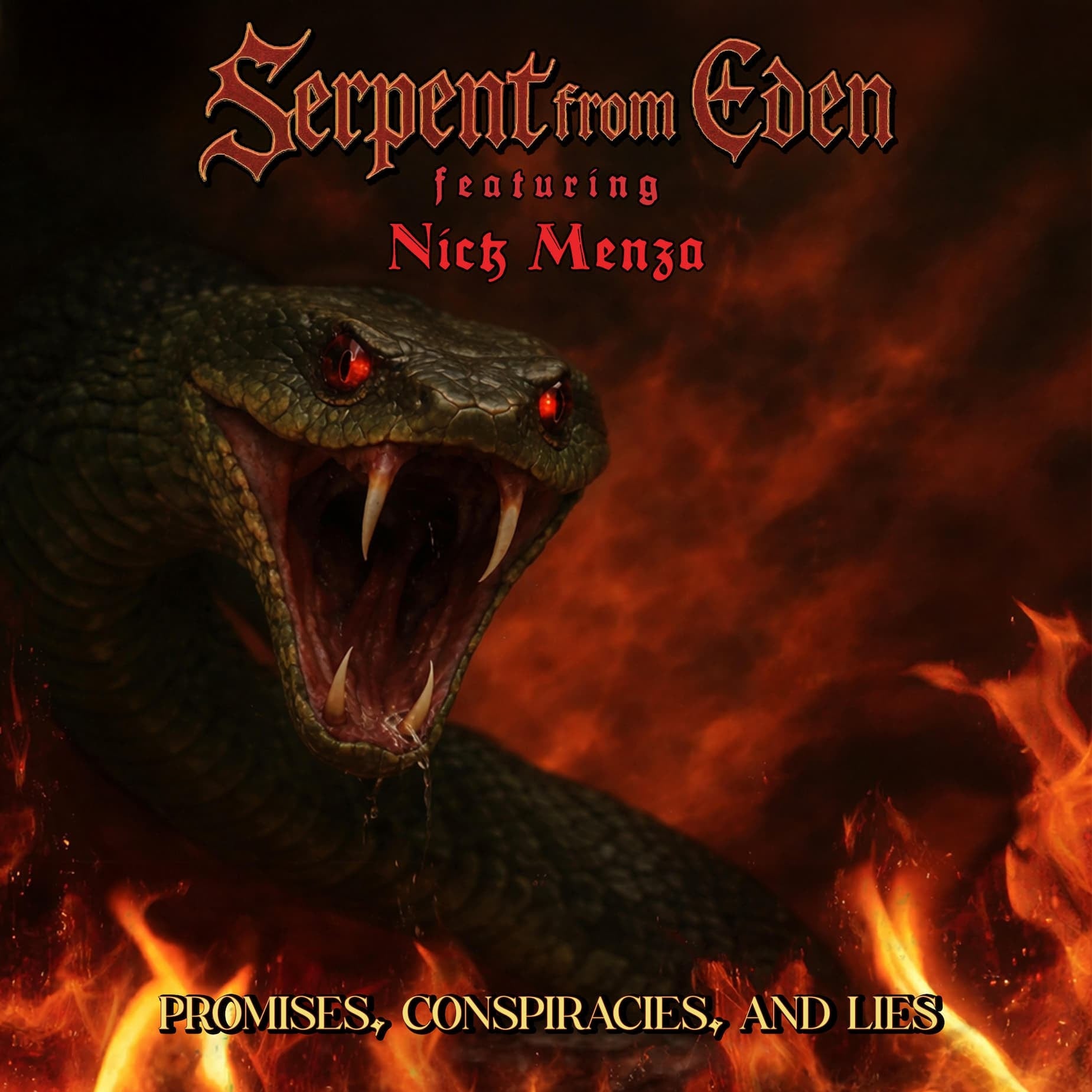 Metal Monster Serpent From Eden Remember Nick Menza (Megadeth) With Promises, Conspiracies And Lies. And A Full Album On May 22
