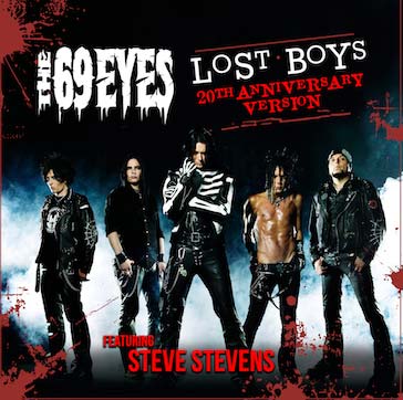 The 69 Eyes’ Classic Track Lost Boys Gets An Updated 20th Anniversary Version Featuring Steve Stevens On Lead Guitar!