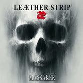 Industrial legend Leæther Strip back with Tommi Stumpff banger “Massaker”