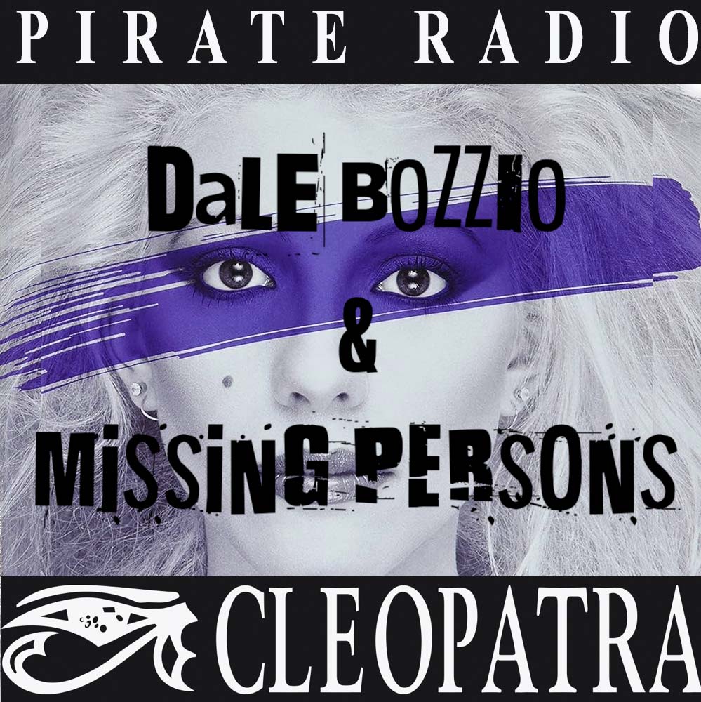 Dale Bozzio Talks Missing Persons, Zappa, Fame And Resilience With Pirate Radio Cleopatra