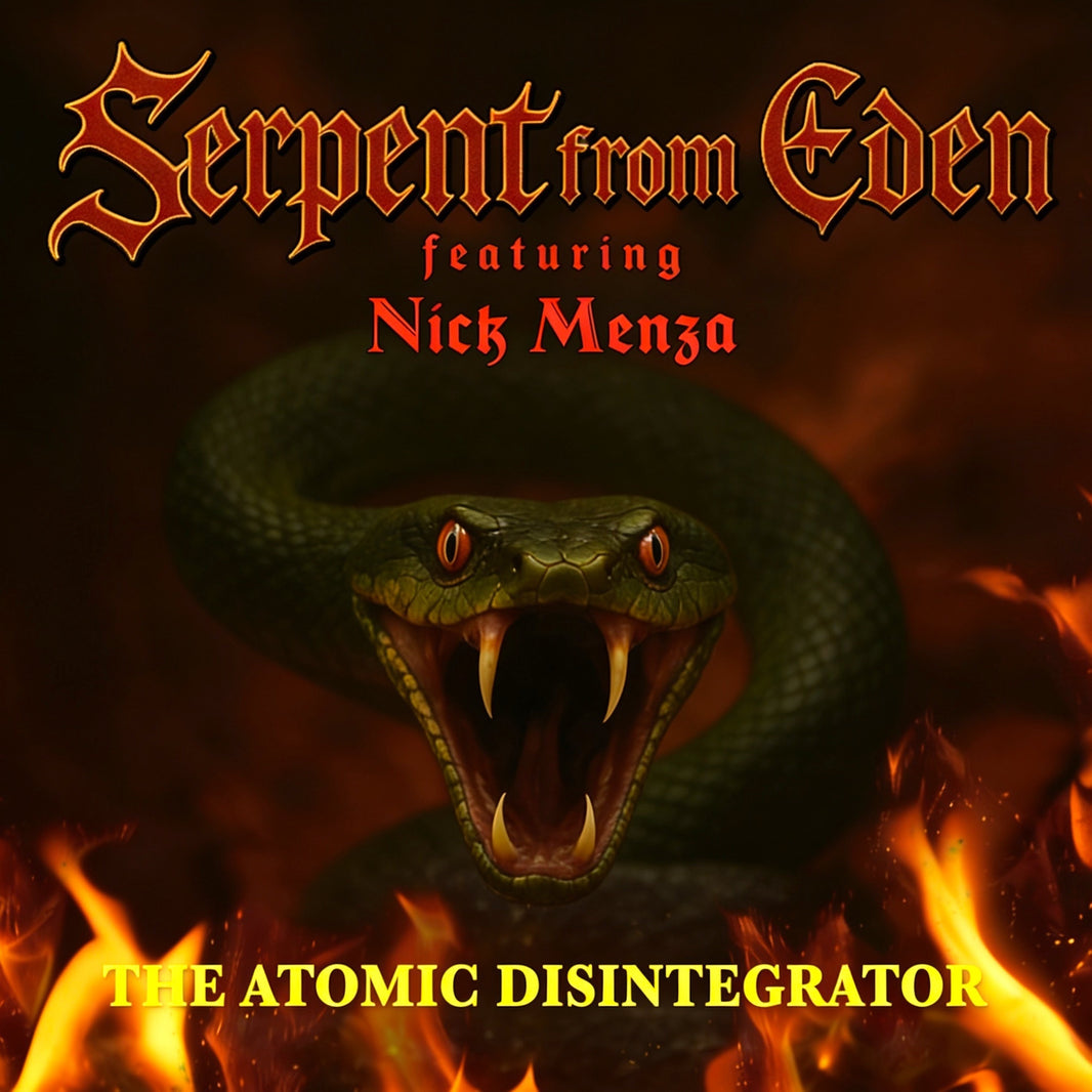 Serpent From Eden Are Back, And This Time They Have An Atomic Disintegrator!