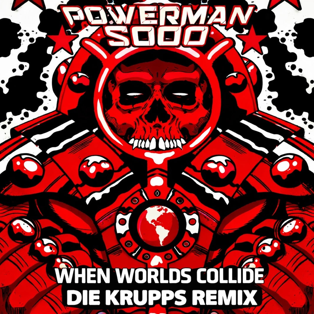 When Worlds Collide - Powerman 5000 Meet Die Krupps In A Shattering Remix Of The 1999 Monster Hit