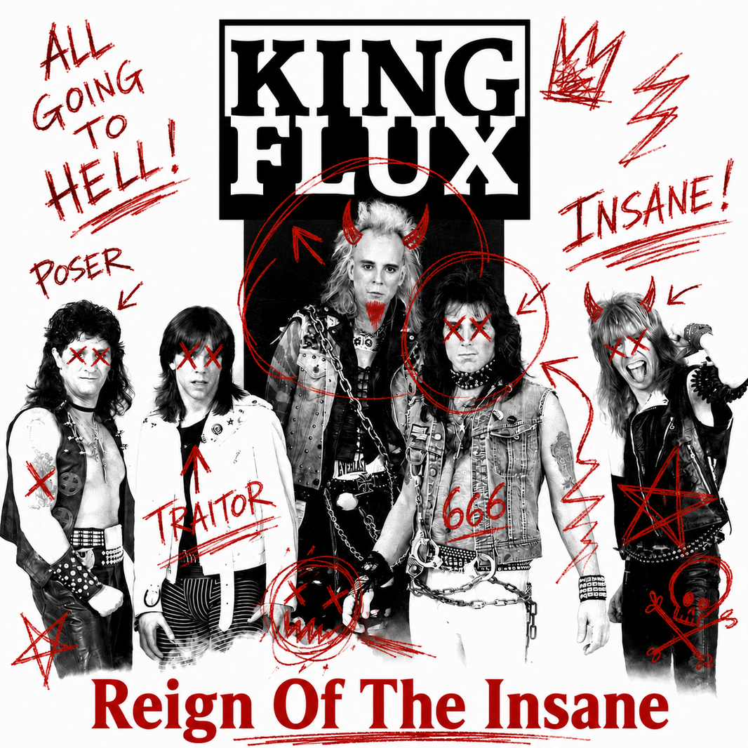 King Flux Celebrate The Reign Of The Insane