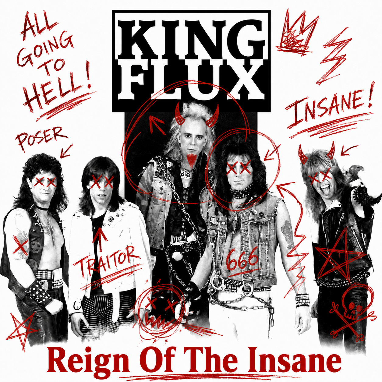 King Flux Celebrate The Reign Of The Insane