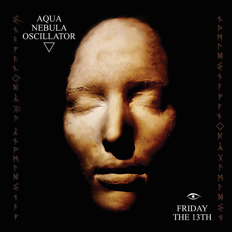 Aqua Nebula Oscillator - Friday The 13th (CD)