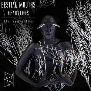 Bestial Mouths - Heartless (Limited Edition Clear LP) - Cleopatra Records