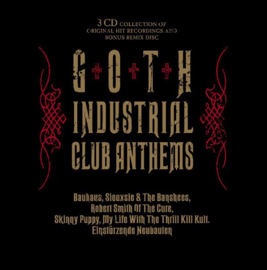 Goth Industrial Club Anthems (3 CD)