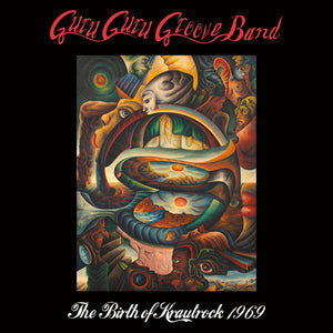 Guru Guru Groove Band - The Birth Of Krautrock 1969 (Limited Edition 200 Gram LP)