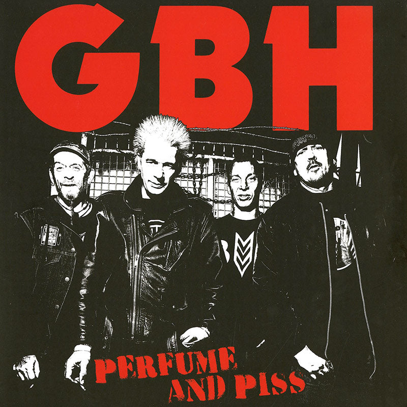 G.B.H. - Perfume And Piss (Limited Edition Imported LP) - Cleopatra Records