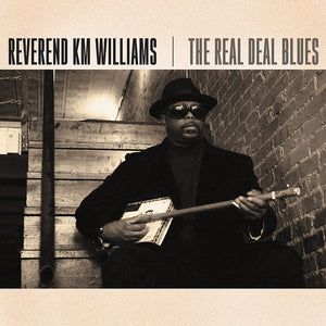 Reverend KM Williams - The Real Deal Blues (CD) - Cleopatra Records