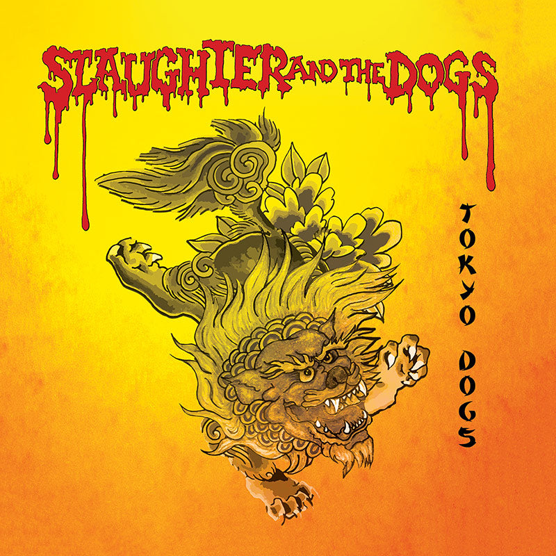 Slaughter & The Dogs - Tokyo Dogs (Limited Edition Colored LP)