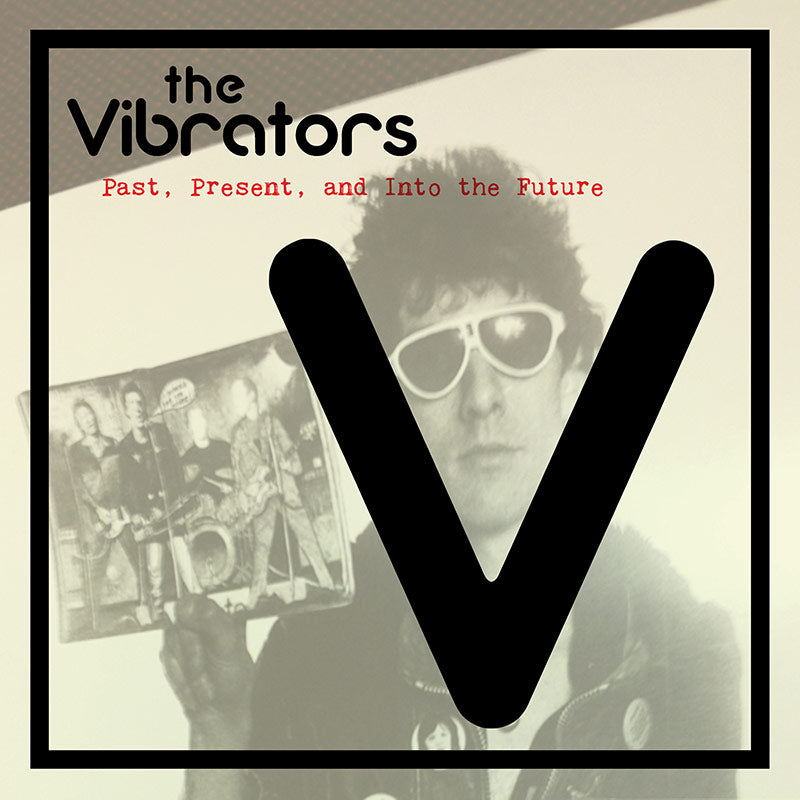 The Vibrators - Past, Preset, and Into The Future (LP) - Cleopatra Records