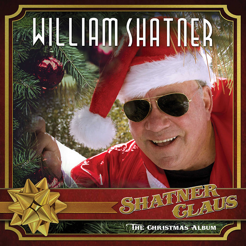 William Shatner - Shatner Claus - The Christmas Album (Limited Edition Color LP) - Cleopatra Records