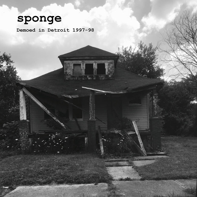 Sponge - Demoed in Detroit - 1997-98