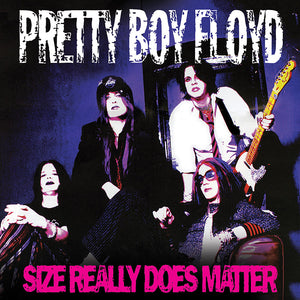 Pretty Boy Floyd - Size Really Does Matter (Limited Edition Vinyl)
