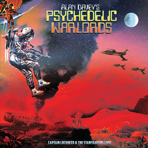 Alan Davey's Psychedelic Warlords - Captain Lockheed & The Starfighters Live