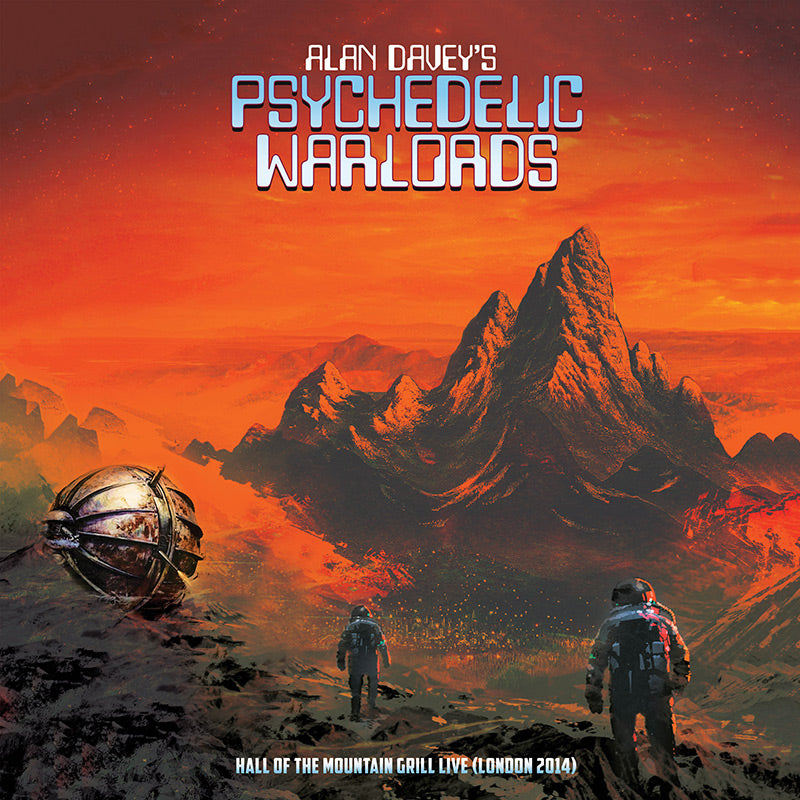 Alan Davey's Psychedelic Warlords - Hall of the Mountain Grill Live - London 2014 (CD) - Cleopatra Records