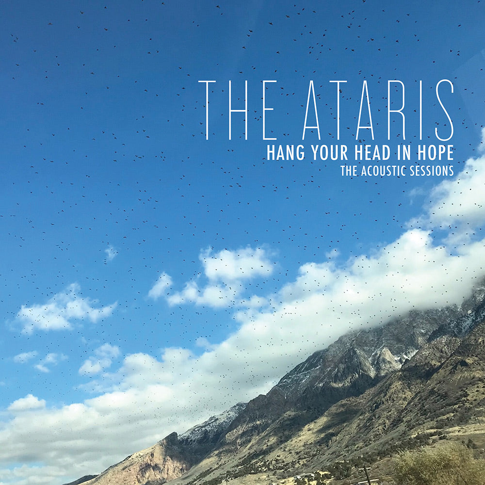 The Ataris - Hang Your Head in Hope - The Acoustic Sessions (CD) - Cleopatra Records