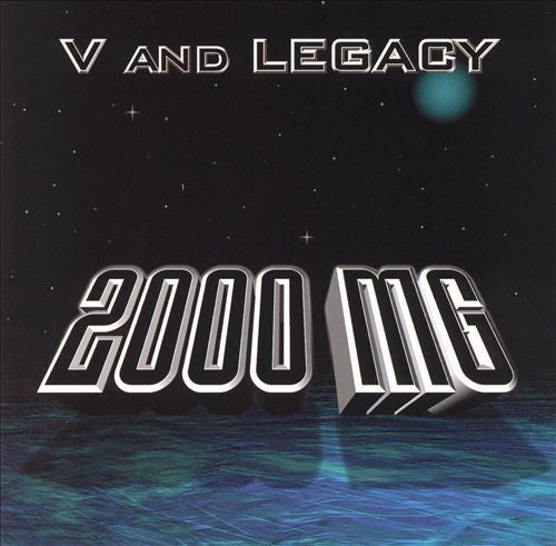  : V And Legacy - 2000MG (CD) ()