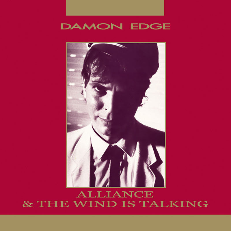 Damon Edge - Alliance - The Wind Is Talking (Limited Edition CD) - Cleopatra Records