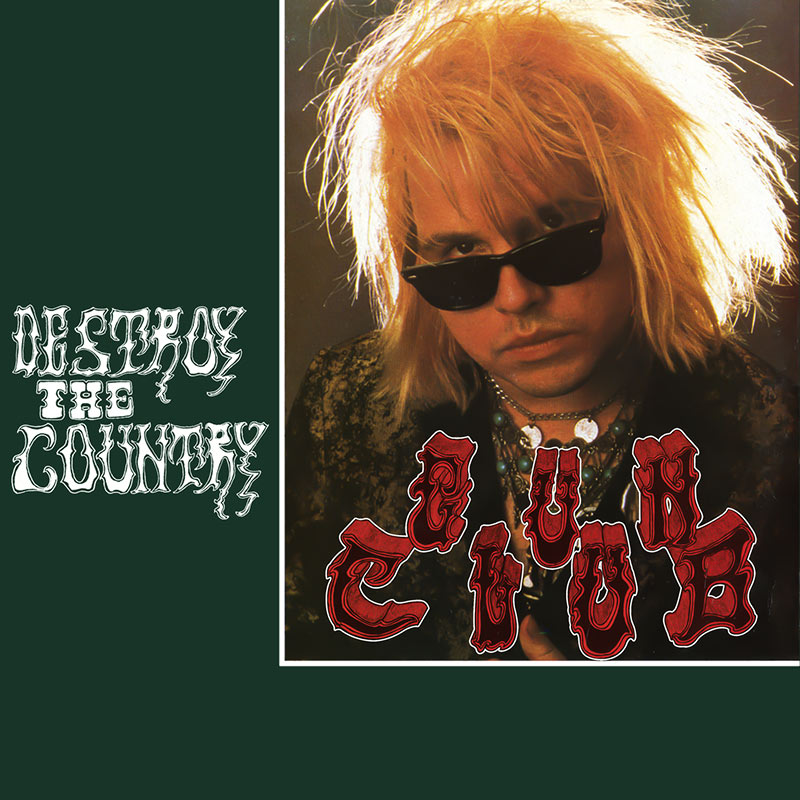 Gun Club - Destroy The Country (CD)