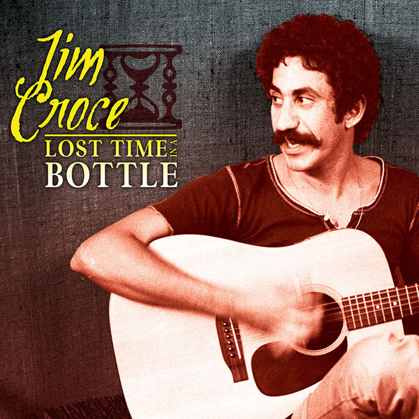 Jim Croce - Lost Time In A Bottle (CD) - Cleopatra Records