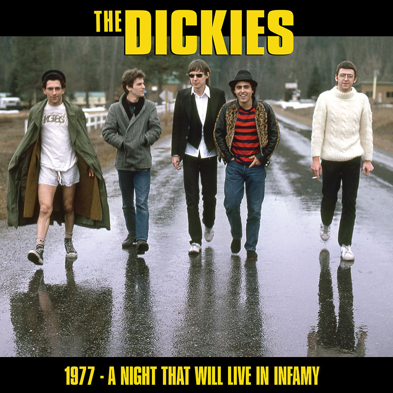 The Dickies - 1977 - A Night That Will Live In Infamy (Limited Edition White LP) - Cleopatra Records